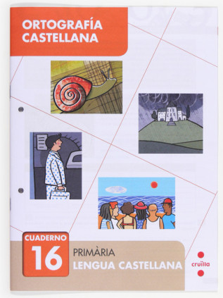 Ortografía castellana 16. Primària