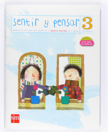 Sentir y Pensar. 3 Primaria