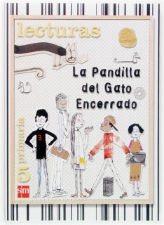 Lecturas. La pandilla del Gato Encerrado. 5 primaria