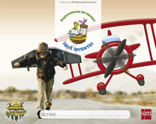 ¡Qué invento! (Exploradores del tiempo Nivel 2). Explora