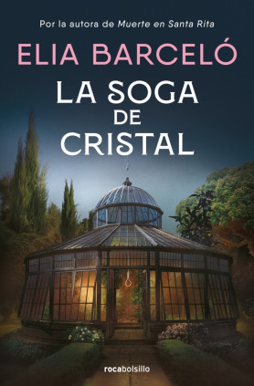 LA SOGA DE CRISTAL BOLSILLO