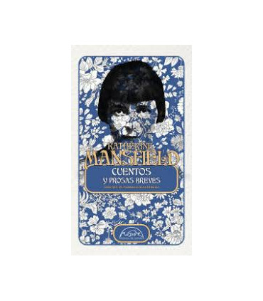 CUENTOS Y PROSAS BREVES - MANSFIELD