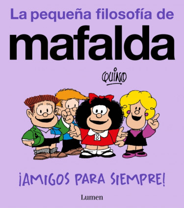 MAFALDA AMIGOS PARA SIEMPRE