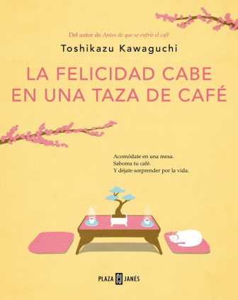 LA FELICIDAD CABE EN UNA TAZA DE CAFE (A