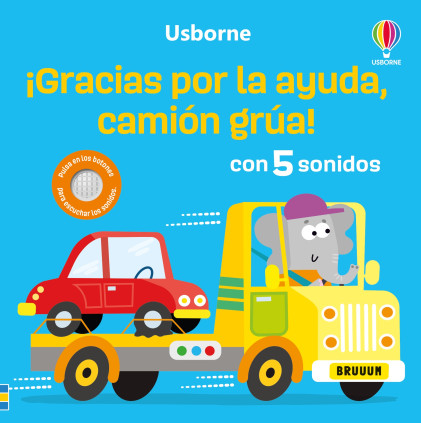 ¡Gracias por tu ayuda, camión grúa!