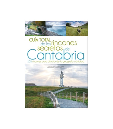 Guía total de los rincones secretos de Cantabria