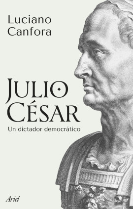JULIO CESAR UN DICTADOR DEMOCRATICO