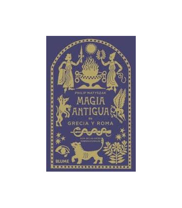 MAGIA ANTIGUA EN GRECIA Y ROMA
