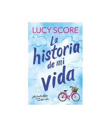 La historia de mi vida (Story Lake 1)