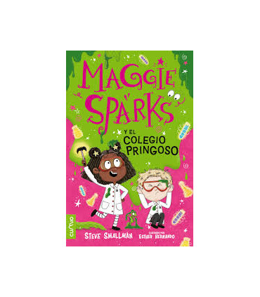 MAGGIE SPARKS Y EL COLEGIO PRINGOSO