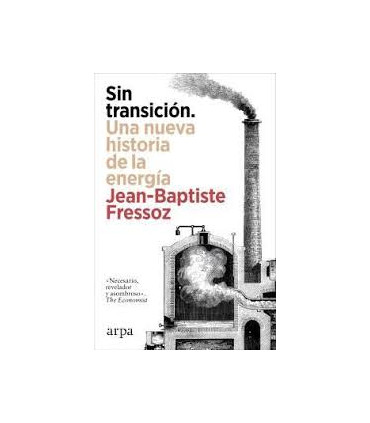 SIN TRANSICION. UNA NUEVA HISTORIA DE LA