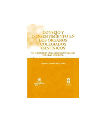 Consejo y consentimiento en los órganos colegiados canónicos