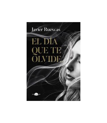 EL DIA QUE TE OLVIDE