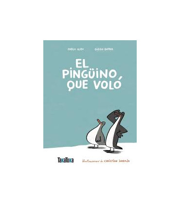 EL PINGÜINO QUE VOLO