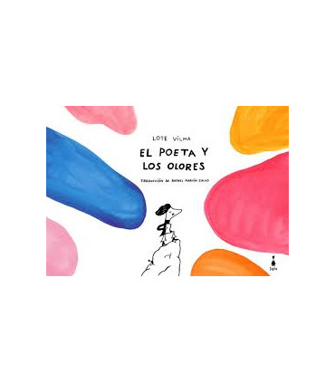 EL POETA Y LOS OLORES