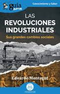LAS REVOLUCIONES INDUSTRIALES GUIABURROS