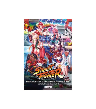 STREET FIGHTER ENCICLOPEDIA DE GUERREROS