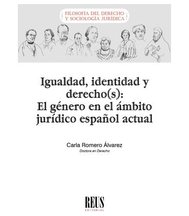 Igualdad, identidad y derecho(s): El género en el ámbito jurídico español actual