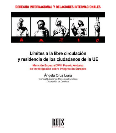 Límites a la libre circulación y residencia de los ciudadanos de la UE