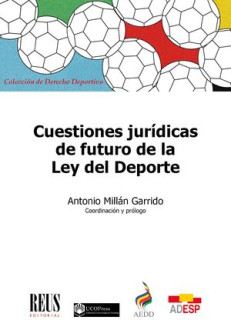 Cuestiones jurídicas de futuro de la Ley del Deporte