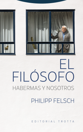 El filósofo. Habermas y nosotros