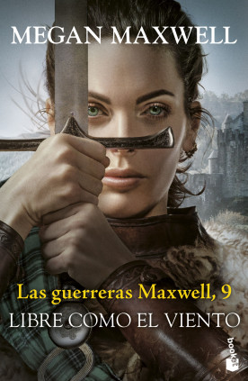 LAS GUERRERAS MAXWELL, 9. LIBRE COMO EL