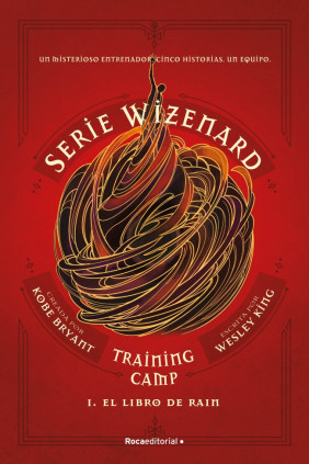 Serie Wizenard. Training camp 1 - El libro de Rain
