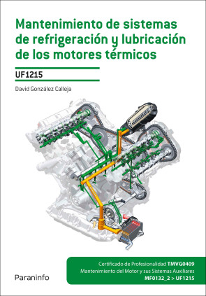 Mantenimiento de sistemas de refrigeración y lubricación de los motores térmicos