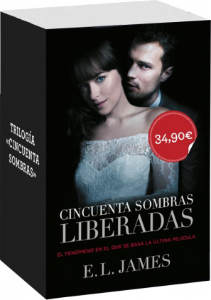 Trilogía Cincuenta sombras (Cincuenta sombras de Grey|Cincuenta sombras más oscuras|Cincuenta sombras liberadas)
