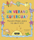 VERANO SUPERGUAY, UN