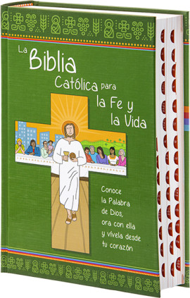 La Biblia Católica para la Fe y la Vida