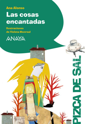 LAS COSAS ENCANTADAS