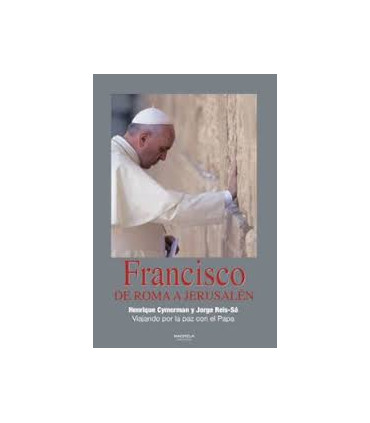 FRANCISCO  DE ROMA A JERUSALEN