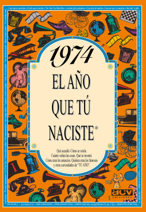 1974 El año que tú naciste