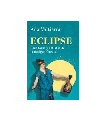 ECLIPSE CREADORAS ARTISTAS ANTIGUA GRECI