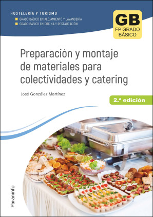 Preparación y montaje de materiales para colectividades y catering 2.ª ed.
