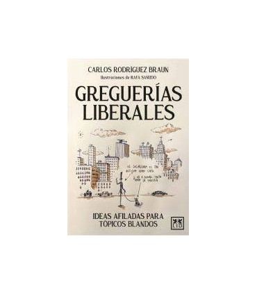 GREGUERÍAS LIBERALES