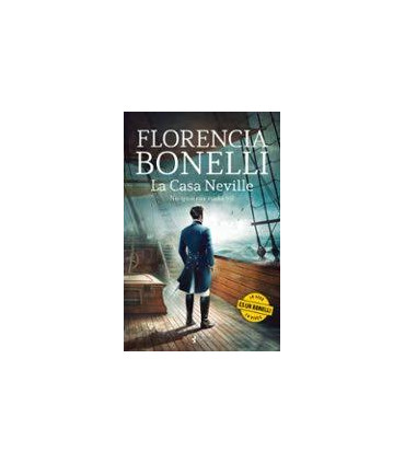 La Casa Neville. No quieras nada vil