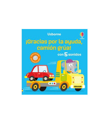 ¡Gracias por tu ayuda, camión grúa!