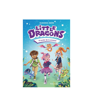 LITTLE DRAGONS 2 EL PODER DE LA AMISTAD