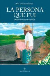 LA PERSONA QUE FUI