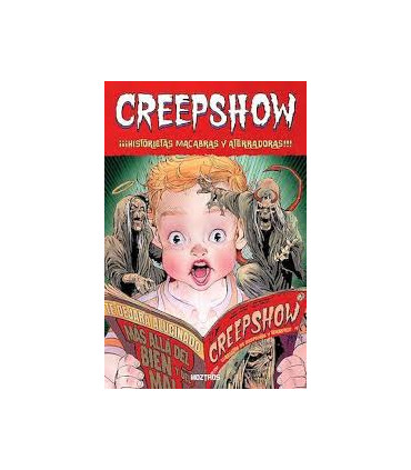 CREEPSHOW ¡HISTORIETAS MACABRAS Y ATERR