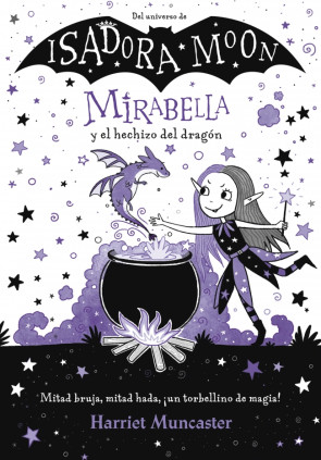 ISADORA MOON MIRABELLA Y HECHIZO DRAGON