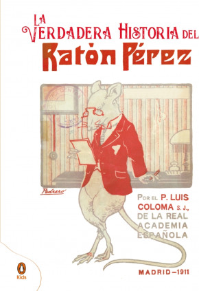 La verdadera historia del Ratón Pérez