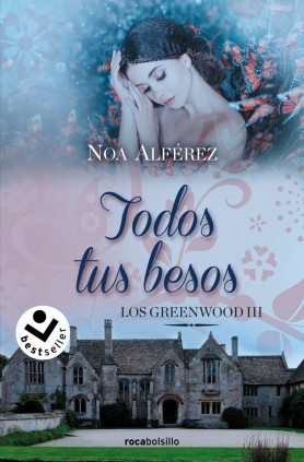 Todos tus besos (Los Greenwood 3)