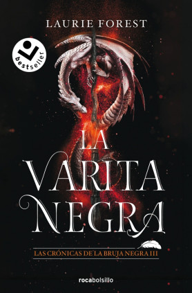 La Varita Negra (Las Crónicas de la Bruja Negra 3)
