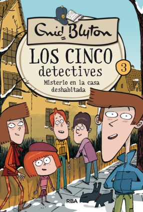 Los cinco detectives 3 - Misterio de la casa deshabitada