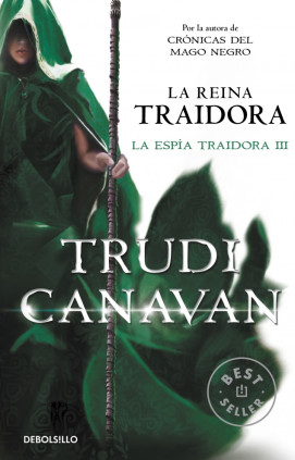 La reina traidora (La espía traidora 3)