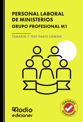 Personal Laboral de Ministerios. Grupo Profesional M1. Temario y Test Parte Común