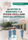 La gestión de enfermería y la división médica como dirección asistencial